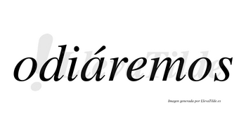 Odiáremos  lleva tilde con vocal tónica en la «a»