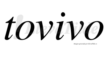 Tovivo  no lleva tilde con vocal tónica en la «i»