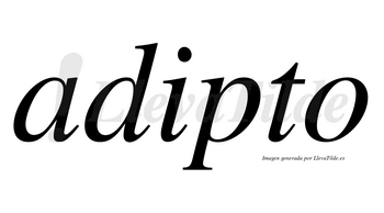 Adipto no lleva tilde con vocal tónica en la «i»