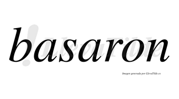 Basaron  no lleva tilde con vocal tónica en la segunda «a»