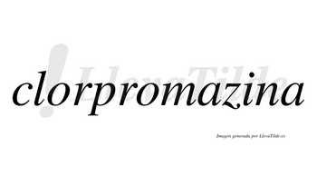 Clorpromazina  no lleva tilde con vocal tónica en la «i»