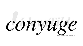 Conyuge  no lleva tilde con vocal tónica en la «u»