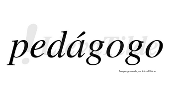 Pedágogo lleva tilde con vocal tónica en la «a»
