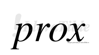 Prox  no lleva tilde con vocal tónica en la «o»