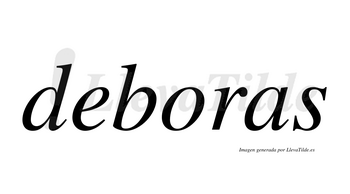 Deboras  no lleva tilde con vocal tónica en la «o»