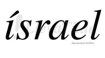 Ísrael lleva tilde con vocal tónica en la «i»