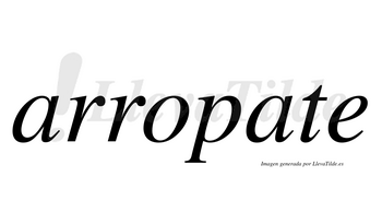 Arropate  no lleva tilde con vocal tónica en la segunda «a»