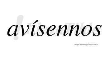 Avísennos  lleva tilde con vocal tónica en la «i»