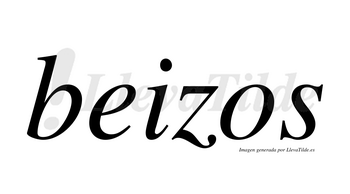 Beizos  no lleva tilde con vocal tónica en la «e»