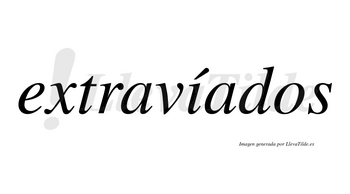 Extravíados lleva tilde con vocal tónica en la «i»