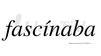 Fascínaba  lleva tilde con vocal tónica en la «i»