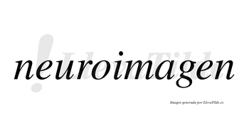Neuroimagen no lleva tilde con vocal tónica en la «a»
