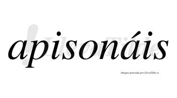 Apisonáis  lleva tilde con vocal tónica en la segunda «a»