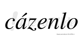 Cázenlo  lleva tilde con vocal tónica en la «a»