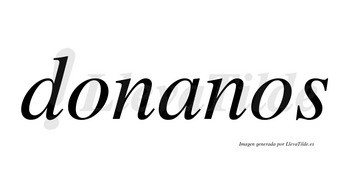 Donanos no lleva tilde con vocal tónica en la «a»