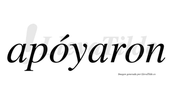 Apóyaron  lleva tilde con vocal tónica en la primera «o»