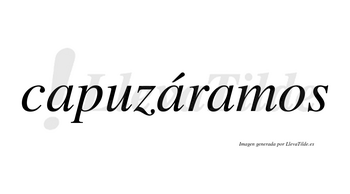 Capuzáramos  lleva tilde con vocal tónica en la segunda «a»
