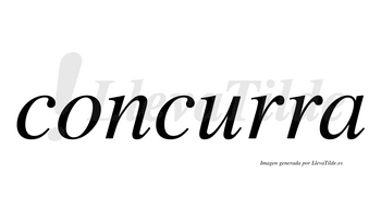 Concurra  no lleva tilde con vocal tónica en la «u»