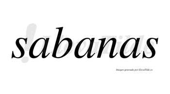 Sabanas no lleva tilde con vocal tónica en la segunda «a»