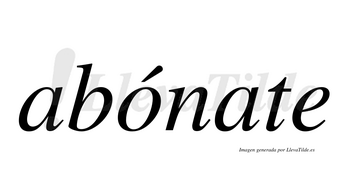 Abónate  lleva tilde con vocal tónica en la «o»