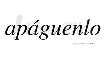 Apáguenlo  lleva tilde con vocal tónica en la segunda «a»