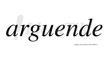 Arguende  no lleva tilde con vocal tónica en la primera «e»