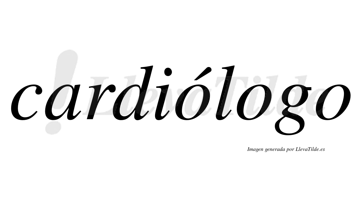 Cardiólogo  lleva tilde con vocal tónica en la primera "o"