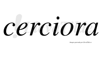 Cerciora no lleva tilde con vocal tónica en la «o»