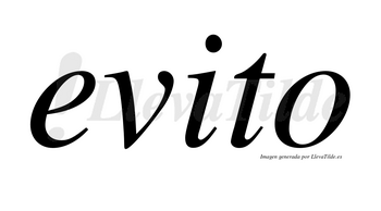 Evito no lleva tilde con vocal tónica en la «i»