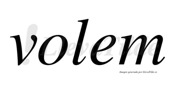 Volem no lleva tilde con vocal tónica en la «e»
