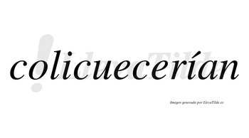 Colicuecerían  lleva tilde con vocal tónica en la segunda «i»