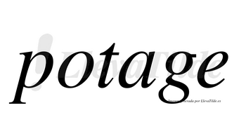 Potage no lleva tilde con vocal tónica en la «a»