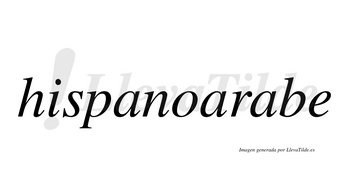 Hispanoarabe  no lleva tilde con vocal tónica en la tercera «a»