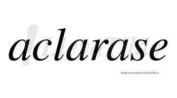 Aclarase  no lleva tilde con vocal tónica en la tercera «a»