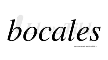 Bocales  no lleva tilde con vocal tónica en la «a»