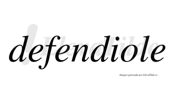 Defendiole  no lleva tilde con vocal tónica en la «o»