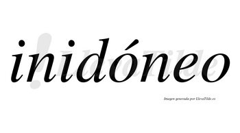 Inidóneo  lleva tilde con vocal tónica en la primera «o»