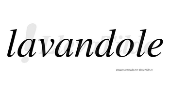 Lavandole  no lleva tilde con vocal tónica en la «o»
