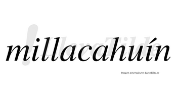 Millacahuín  lleva tilde con vocal tónica en la segunda «i»