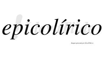 Epicolírico  lleva tilde con vocal tónica en la segunda «i»