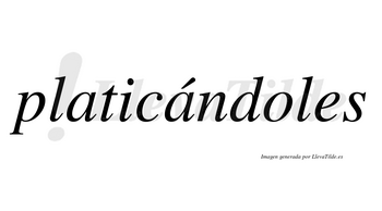 Platicándoles  lleva tilde con vocal tónica en la segunda «a»