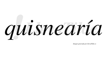 Quisnearía  lleva tilde con vocal tónica en la segunda «i»