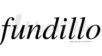 Fundillo no lleva tilde con vocal tónica en la «i»