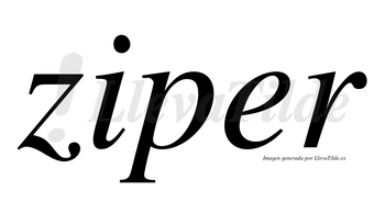 Ziper no lleva tilde con vocal tónica en la «e»