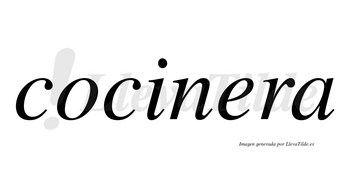 Cocinera  no lleva tilde con vocal tónica en la «e»
