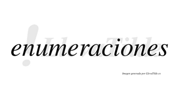Enumeraciones no lleva tilde con vocal tónica en la «o»