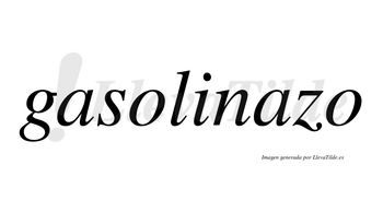 Gasolinazo  no lleva tilde con vocal tónica en la segunda «a»