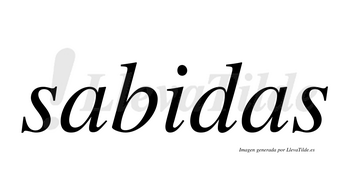 Sabidas  no lleva tilde con vocal tónica en la «i»