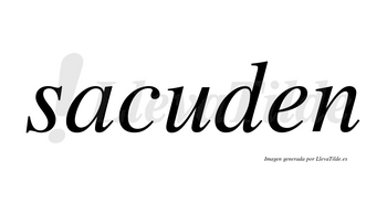 Sacuden no lleva tilde con vocal tónica en la «u»