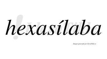 Hexasílaba  lleva tilde con vocal tónica en la «i»